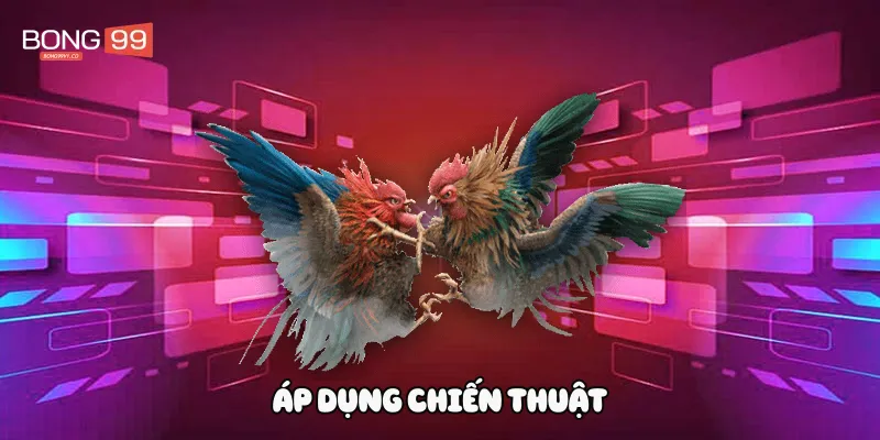 Áp dụng chiến thuật