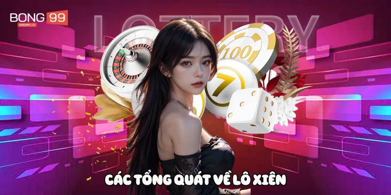 Các tổng quát về lô xiên