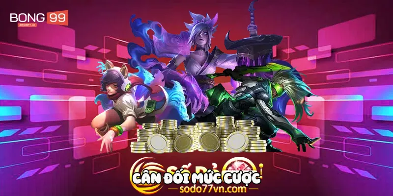 Cân đối mức cược