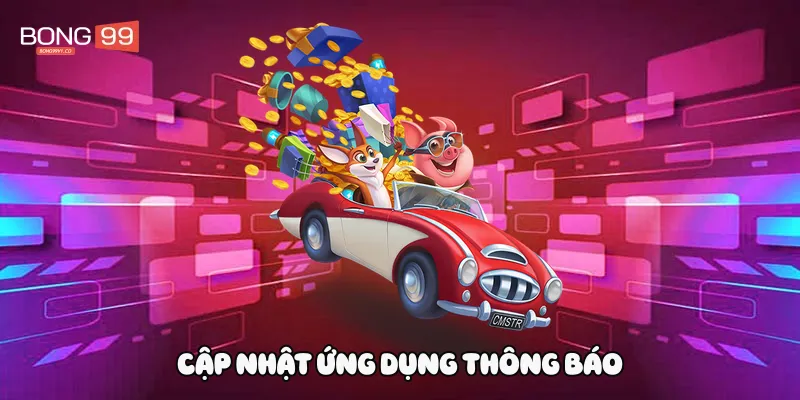 Cập nhật ứng dụng thông báo