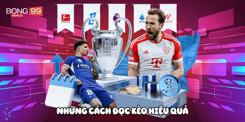 Những cách đọc kèo hiệu quả