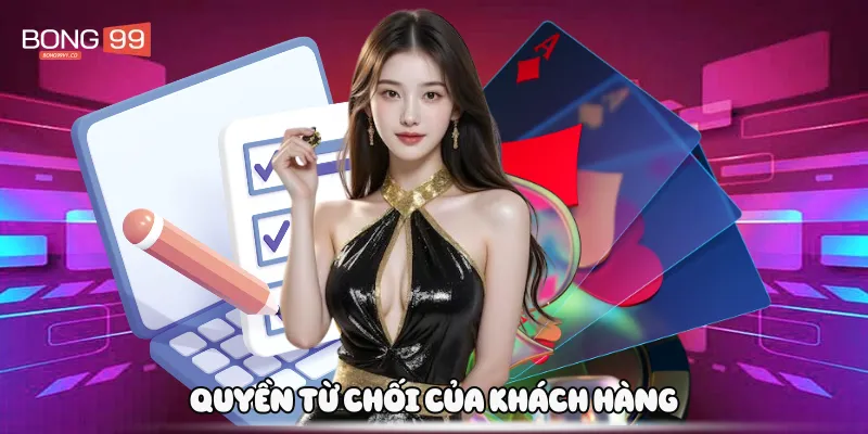 Quyền từ chối của khách hàng